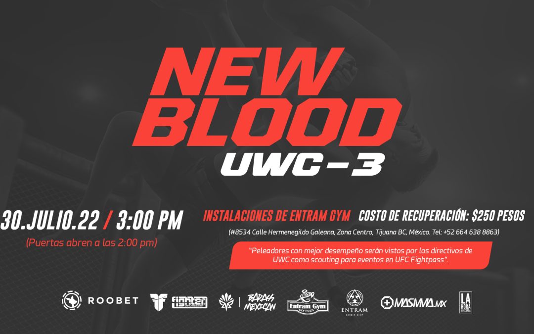 Entram Gym y UWC unen fuerzas para evento amateur UWC New Blood 3